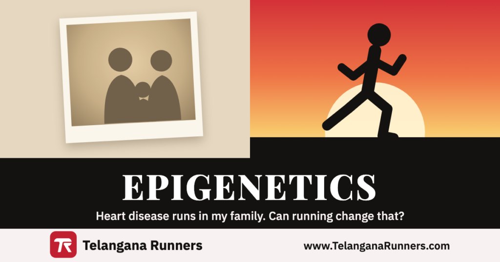 A faded sepia family photo on the left, a runner at sunrise on the right, and the word Epigenetics across the middle, with the Telangana Runners logo